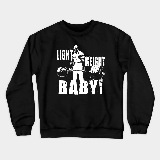 Light Weight Baby Ronnie Coleman Black Crewneck Sweatshirt by Visionary Canvas